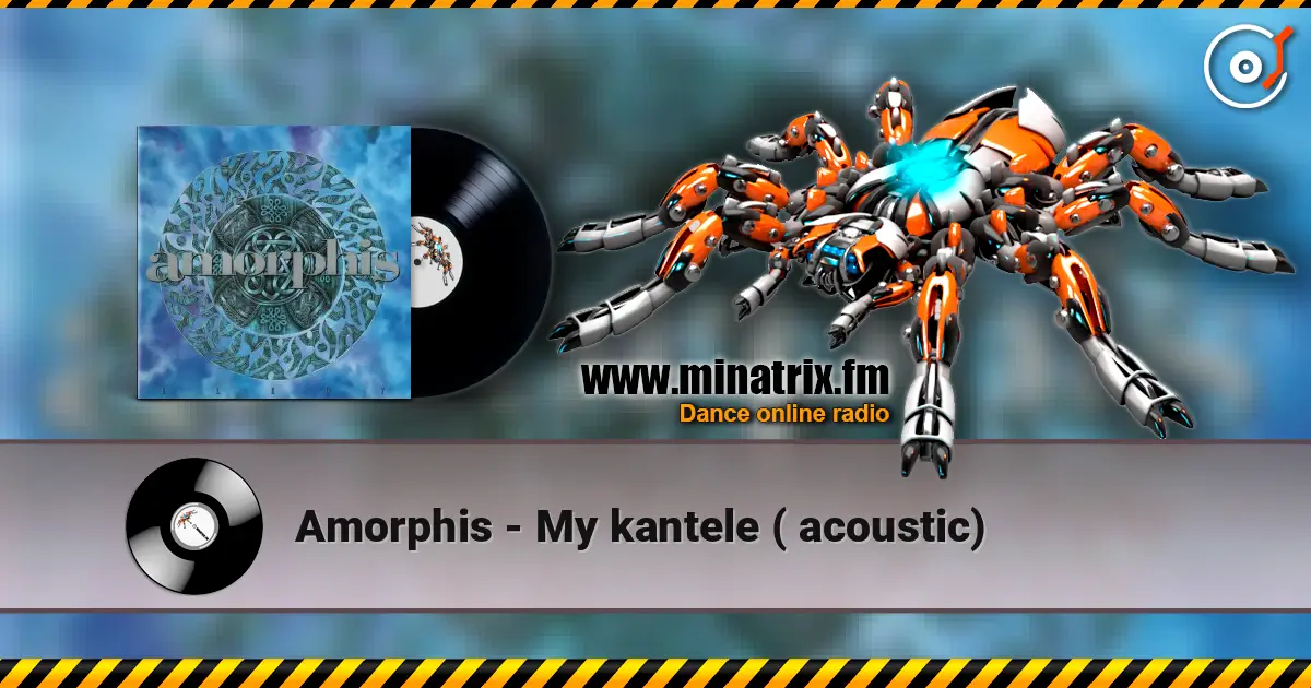 Amorphis - My kantele ( acoustic) жоғары сапада онлайн тыңдау | Minatrix.FM