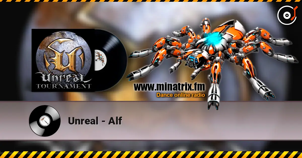 Unreal - Alf жоғары сапада онлайн тыңдау | Minatrix.FM