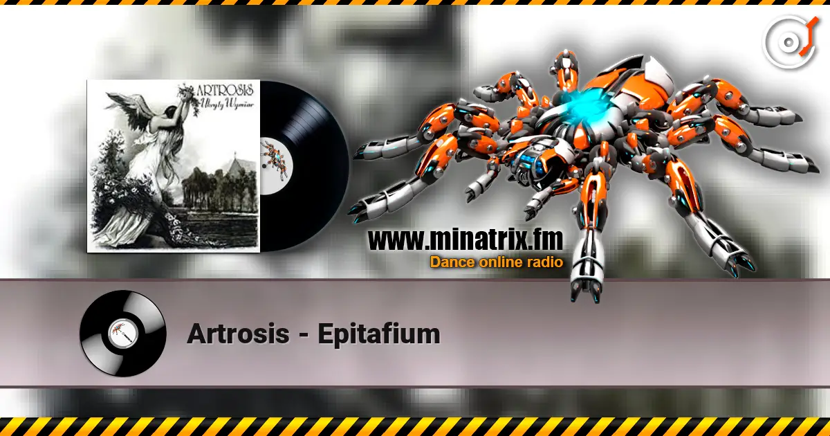 Artrosis - Epitafium жоғары сапада онлайн тыңдау | Minatrix.FM