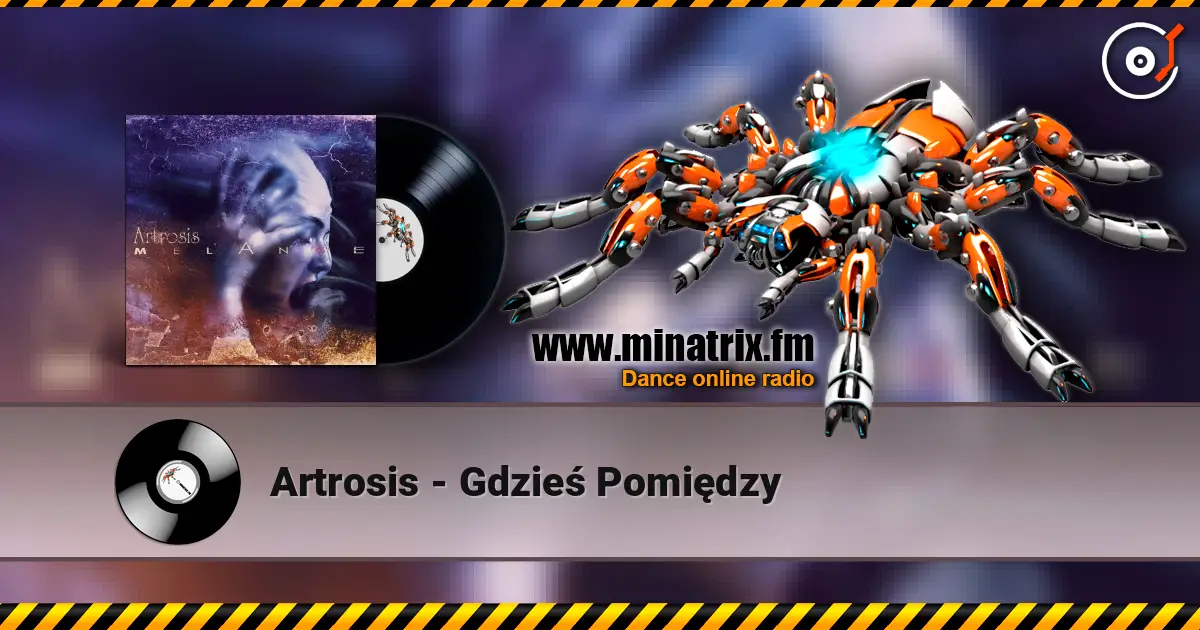 Artrosis - Gdzieś Pomiędzy жоғары сапада онлайн тыңдау | Minatrix.FM