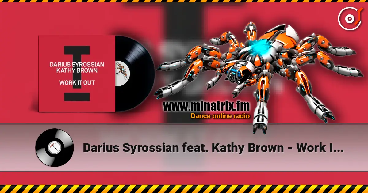 Darius Syrossian feat. Kathy Brown - Work It Out жоғары сапада онлайн тыңдау | Minatrix.FM