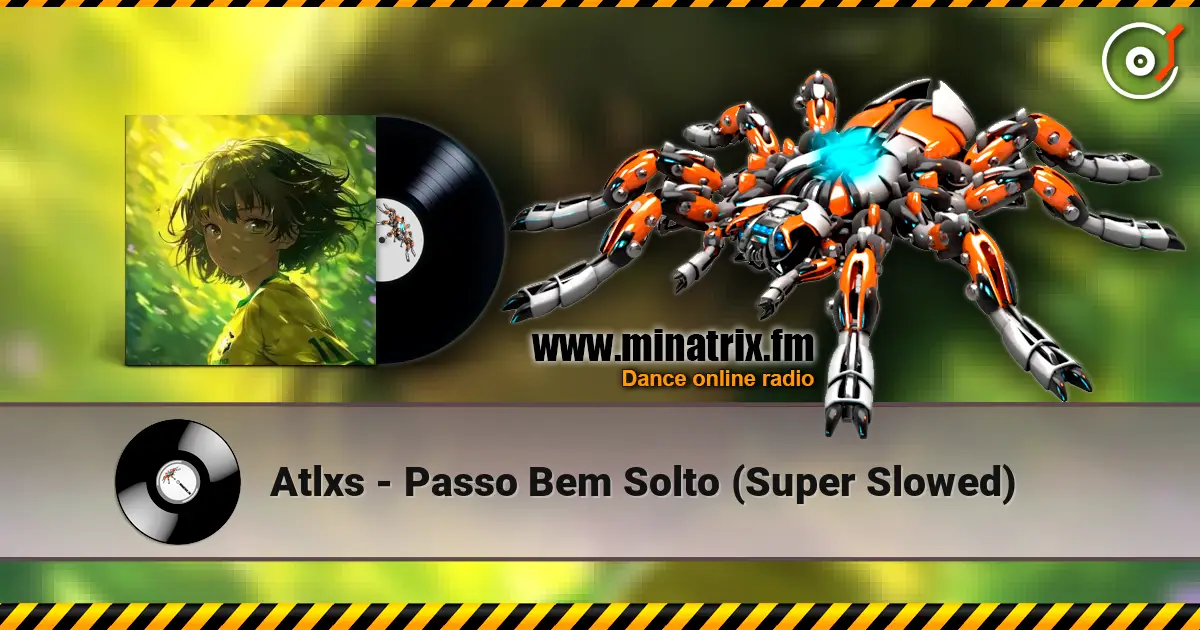 Atlxs - Passo Bem Solto (Super Slowed) жоғары сапада онлайн тыңдау | Minatrix.FM