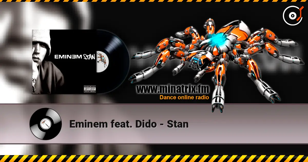 Eminem feat. Dido - Stan жоғары сапада онлайн тыңдау | Minatrix.FM