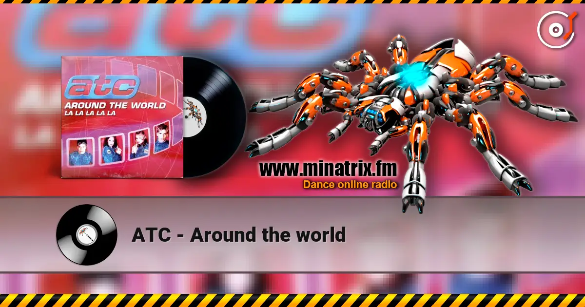 ATC - Around the world 高品质在线收听 | Minatrix.FM