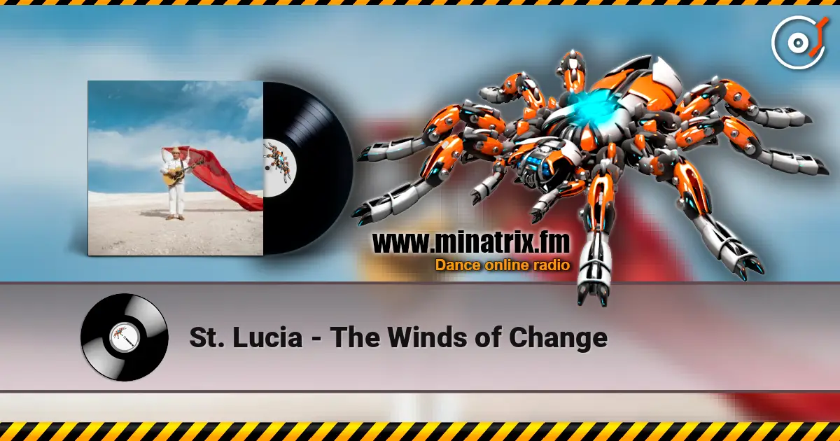 St. Lucia - The Winds of Change жоғары сапада онлайн тыңдау | Minatrix.FM