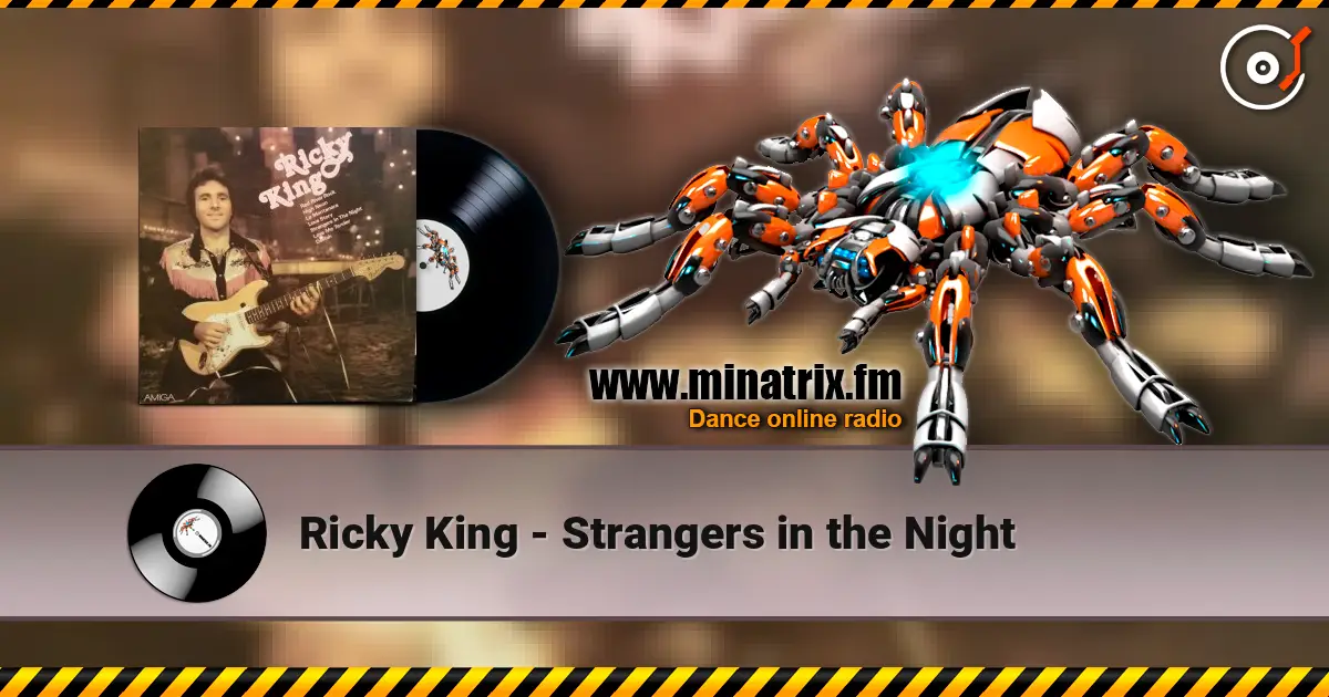 Ricky King - Strangers in the Night жоғары сапада онлайн тыңдау | Minatrix.FM