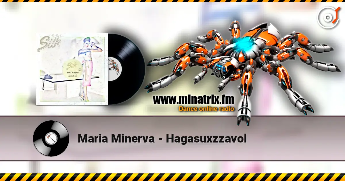 Maria Minerva - Hagasuxzzavol жоғары сапада онлайн тыңдау | Minatrix.FM
