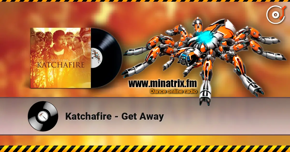 Katchafire - Get Away жоғары сапада онлайн тыңдау | Minatrix.FM