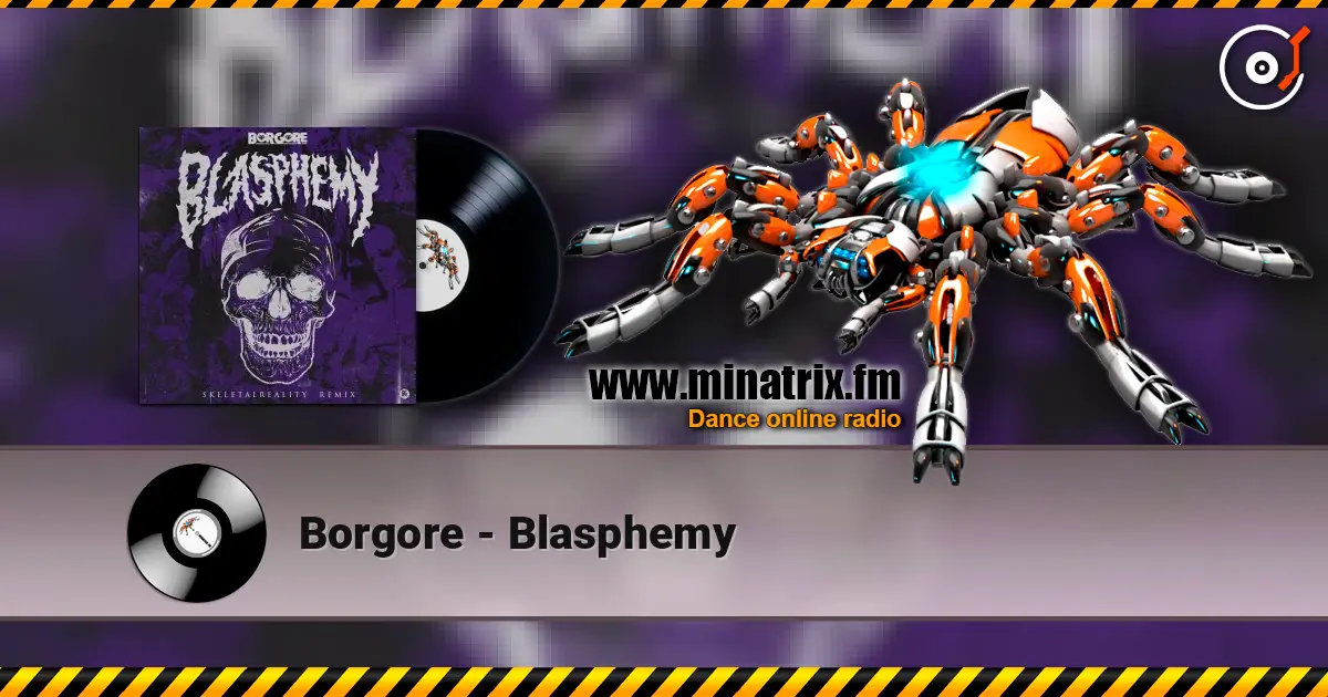 Borgore - Blasphemy жоғары сапада онлайн тыңдау | Minatrix.FM