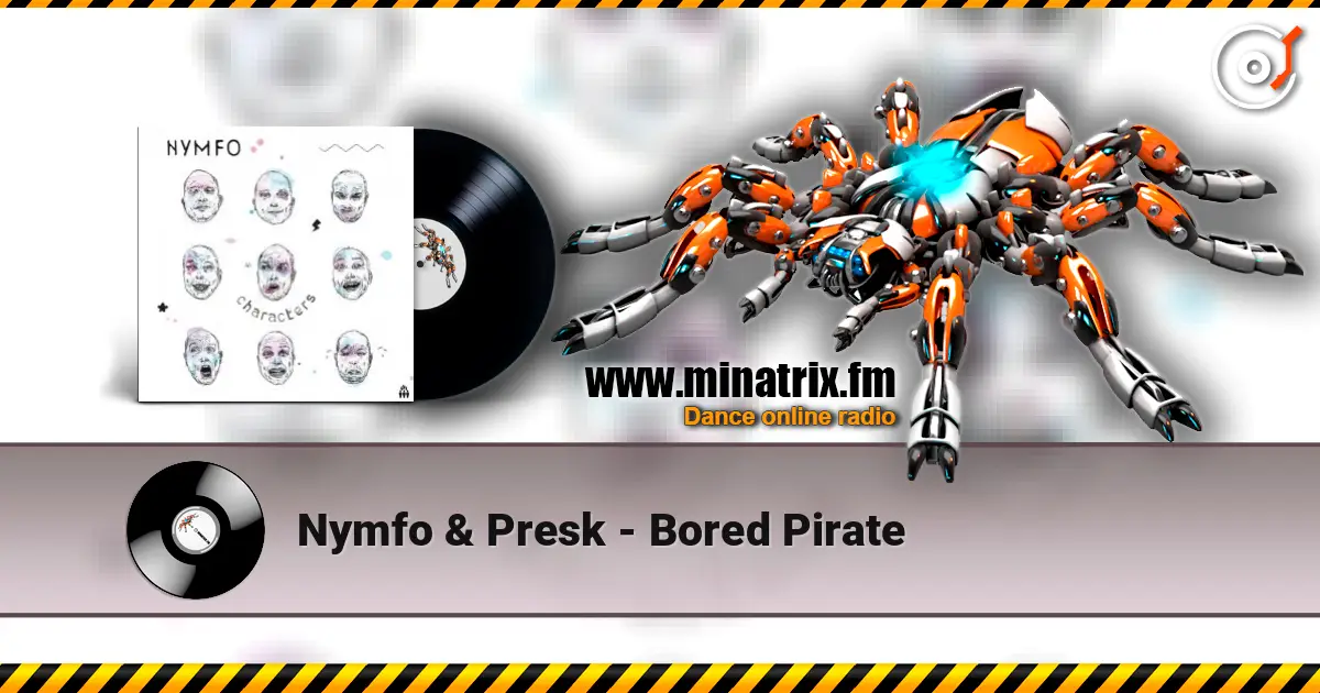 Nymfo & Presk - Bored Pirate жоғары сапада онлайн тыңдау | Minatrix.FM