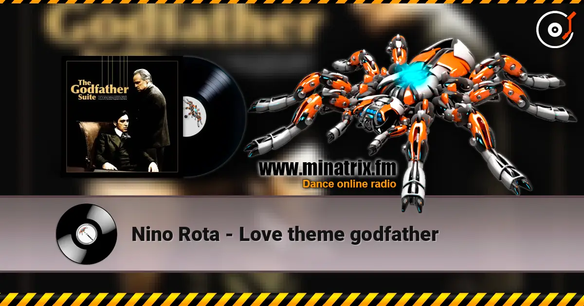 Nino Rota - Love theme godfather жоғары сапада онлайн тыңдау | Minatrix.FM