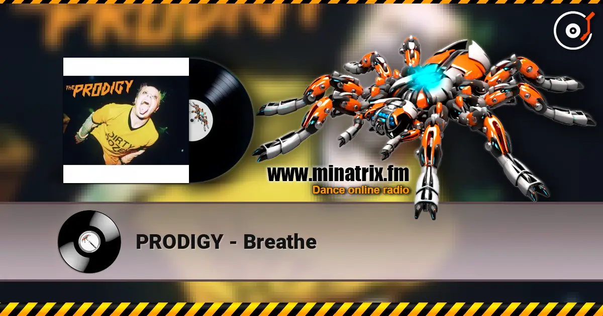 PRODIGY - Breathe жоғары сапада онлайн тыңдау | Minatrix.FM