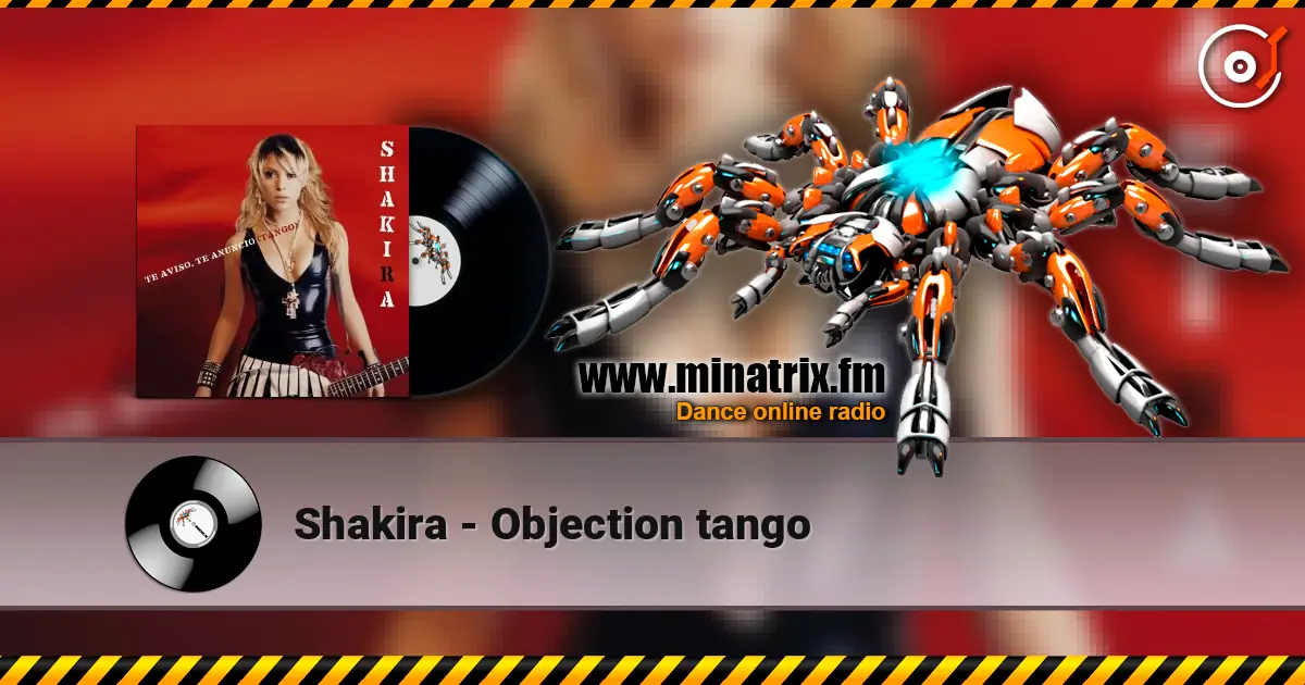 Shakira - Objection tango жоғары сапада онлайн тыңдау | Minatrix.FM