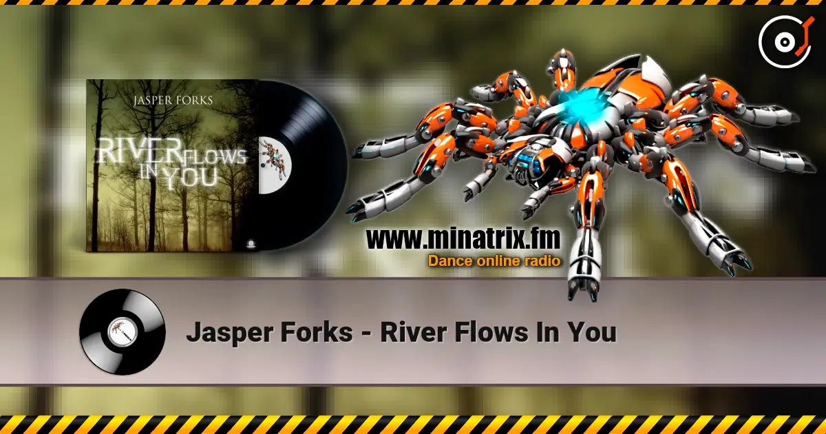 Jasper Forks - River Flows In You жоғары сапада онлайн тыңдау | Minatrix.FM