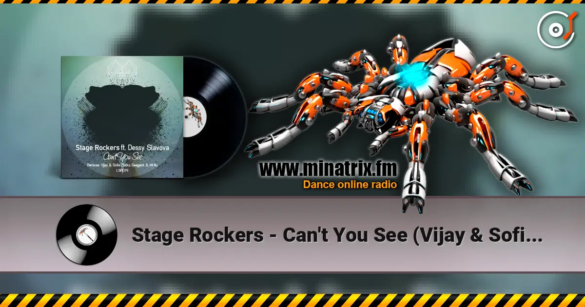 Stage Rockers - Can't You See (Vijay & Sofia Zlatko Remix) жоғары сапада онлайн тыңдау | Minatrix.FM
