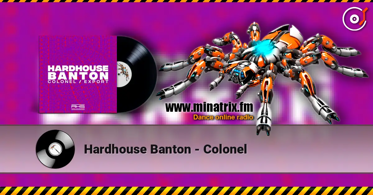 Hardhouse Banton - Colonel жоғары сапада онлайн тыңдау | Minatrix.FM
