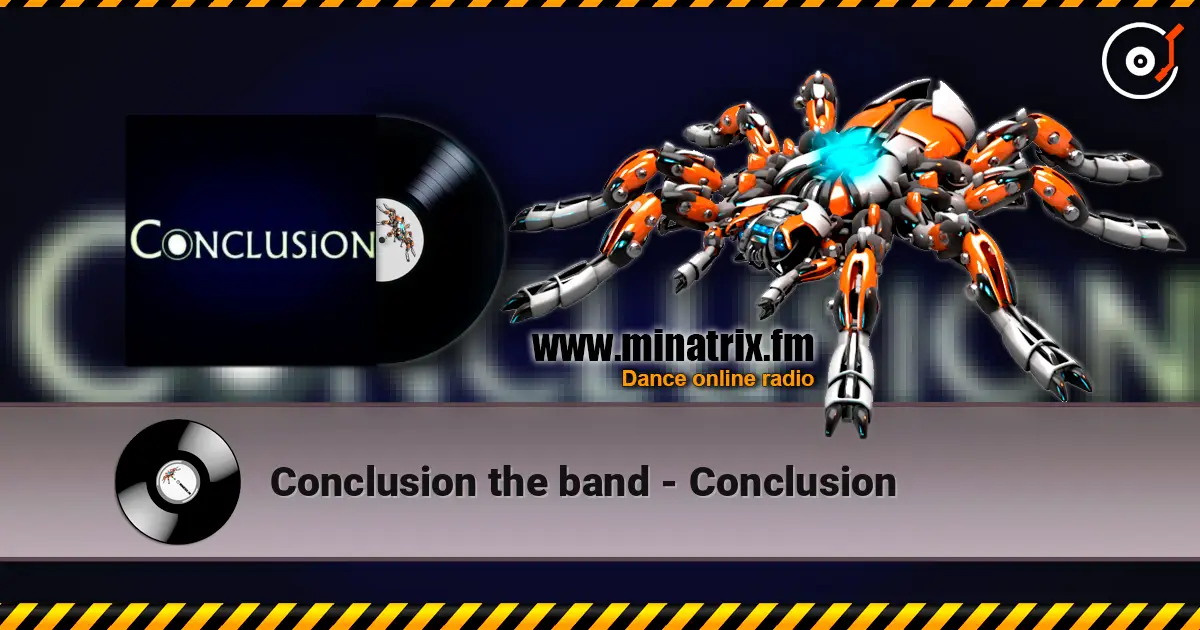 Conclusion the band - Conclusion жоғары сапада онлайн тыңдау | Minatrix.FM