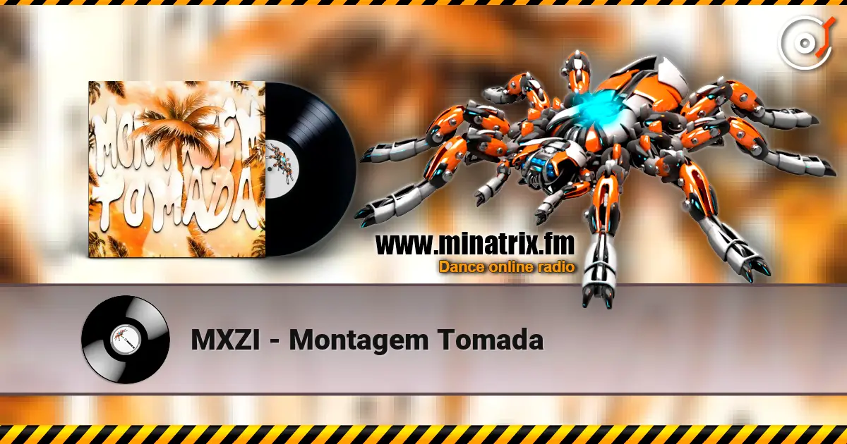 MXZI - Montagem Tomada жоғары сапада онлайн тыңдау | Minatrix.FM