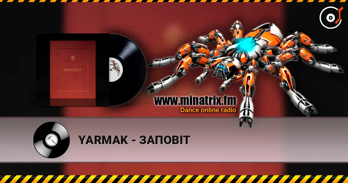 YARMAK - ЗАПОВІТ жоғары сапада онлайн тыңдау | Minatrix.FM