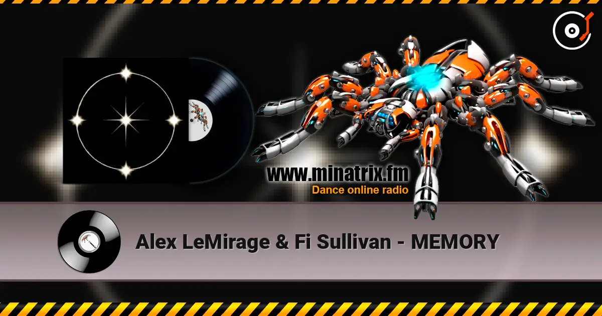 Alex LeMirage & Fi Sullivan - MEMORY жоғары сапада онлайн тыңдау | Minatrix.FM