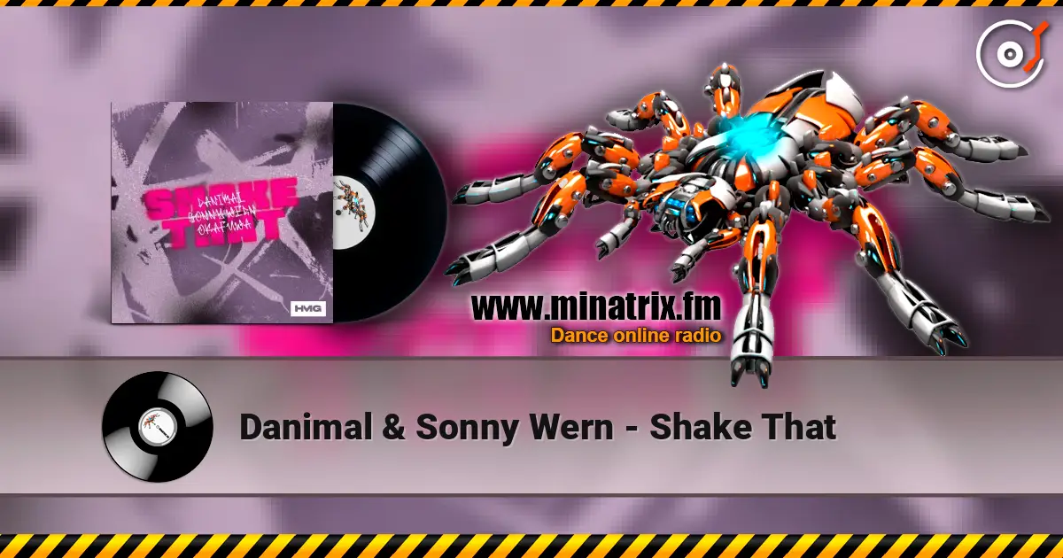 Danimal & Sonny Wern - Shake That жоғары сапада онлайн тыңдау | Minatrix.FM