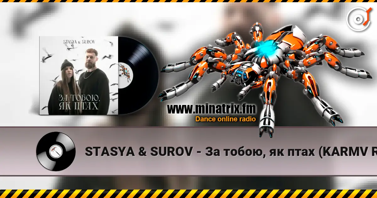 STASYA & SUROV - За тобою, як птах (KARMV REMIX) жоғары сапада онлайн тыңдау | Minatrix.FM