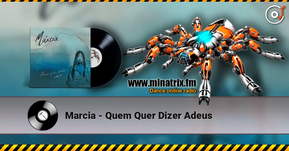 Marcia - Quem Quer Dizer Adeus жоғары сапада онлайн тыңдау | Minatrix.FM