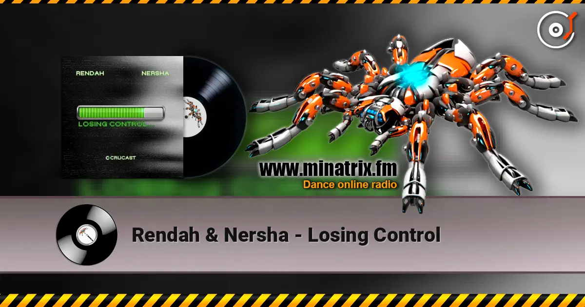 Rendah & Nersha - Losing Control жоғары сапада онлайн тыңдау | Minatrix.FM