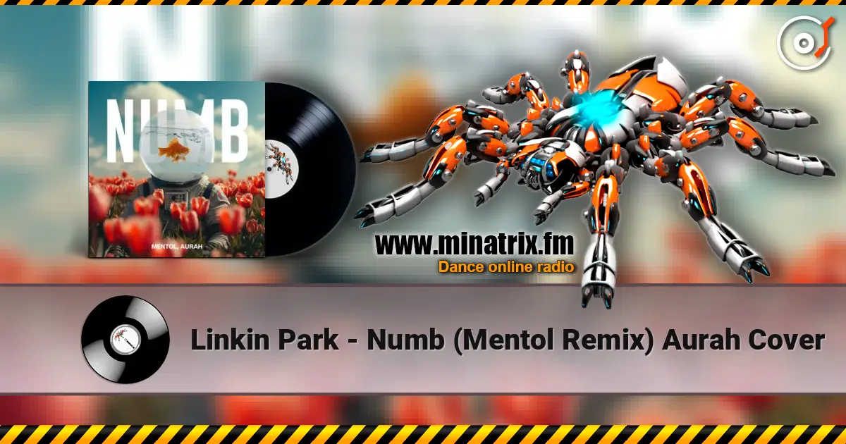 Linkin Park - Numb (Mentol Remix) Aurah Cover жоғары сапада онлайн тыңдау | Minatrix.FM