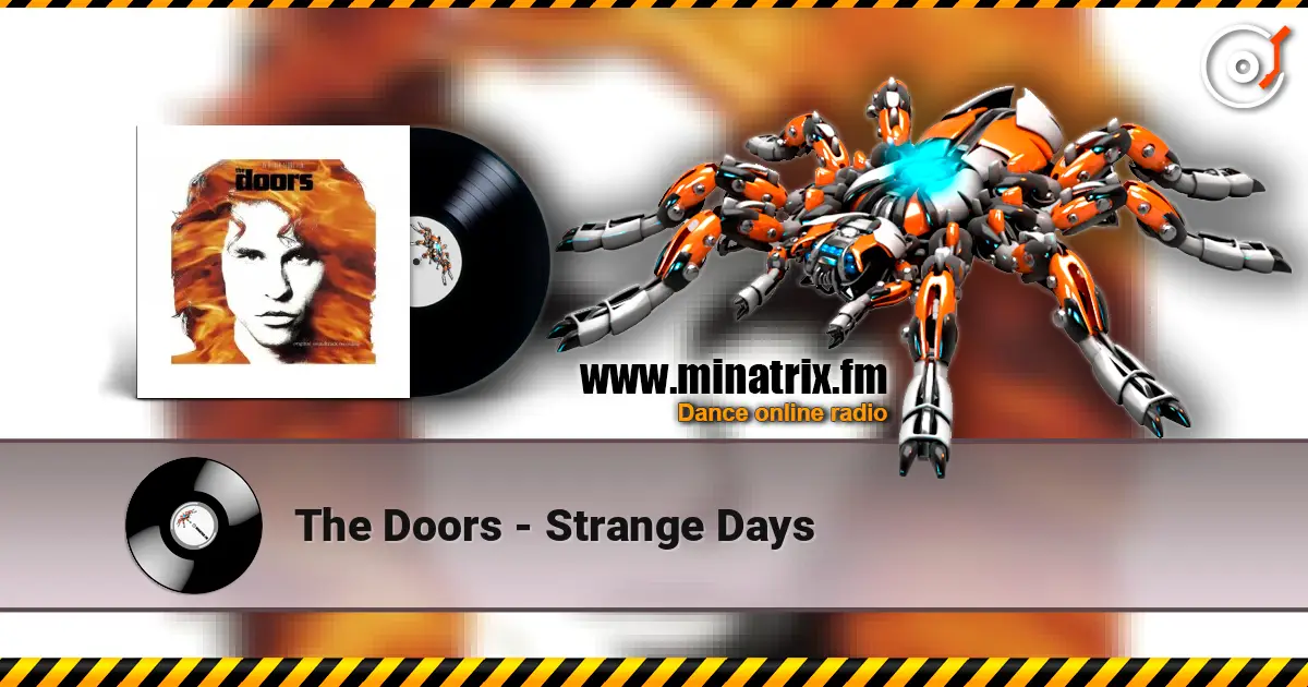 The Doors - Strange Days жоғары сапада онлайн тыңдау | Minatrix.FM
