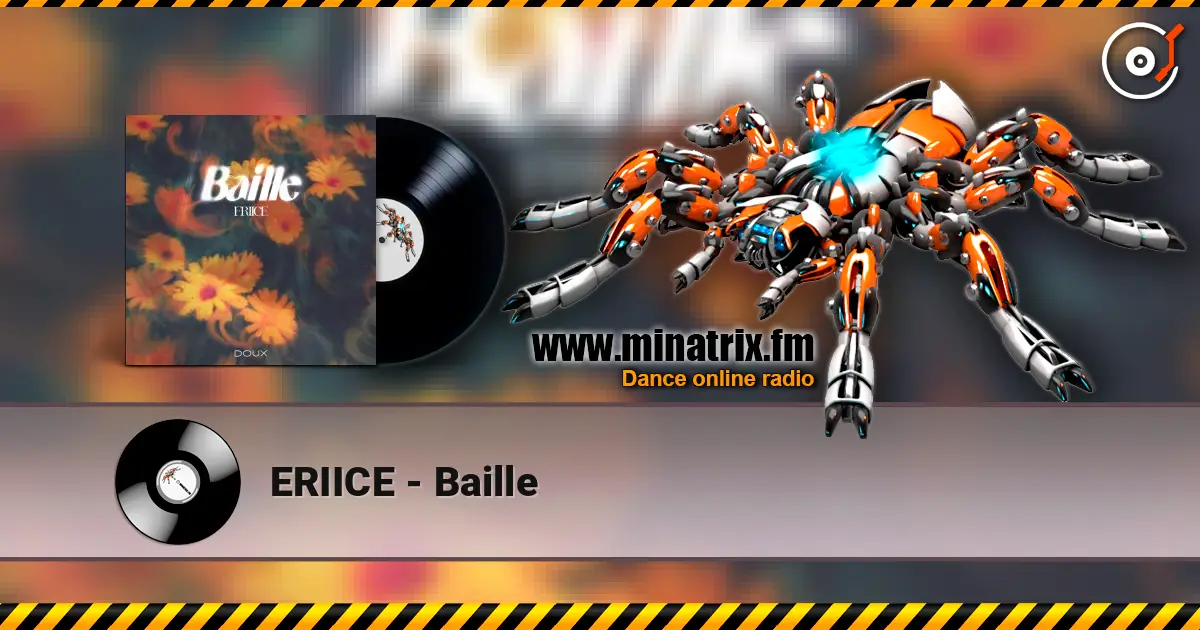 ERIICE - Baille 高品质在线收听 | Minatrix.FM