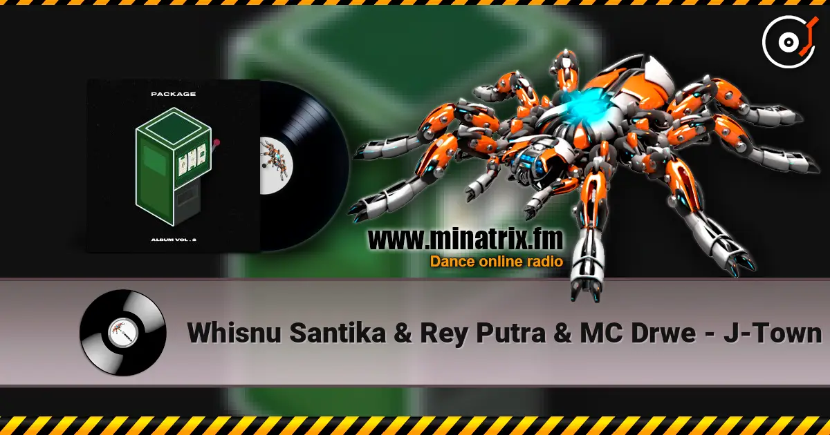 Whisnu Santika & Rey Putra & MC Drwe - J-Town 高品质在线收听 | Minatrix.FM