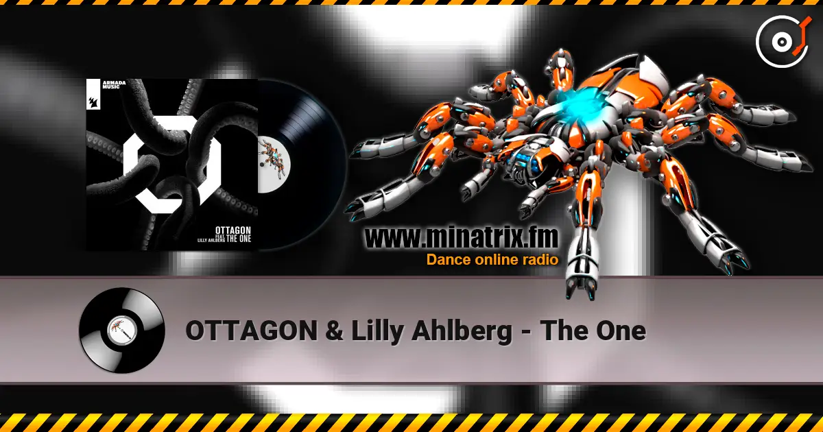OTTAGON & Lilly Ahlberg - The One жоғары сапада онлайн тыңдау | Minatrix.FM