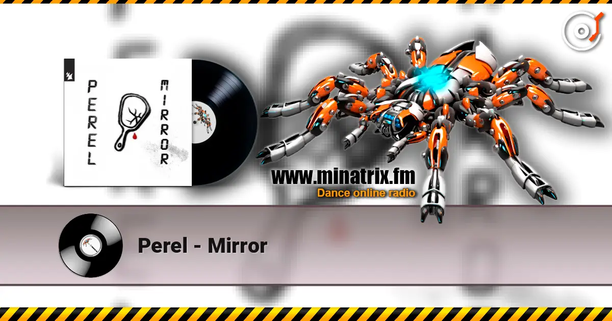 Perel - Mirror 高品质在线收听 | Minatrix.FM