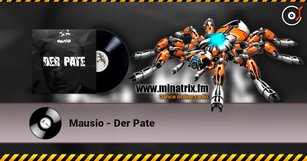 Mausio - Der Pate жоғары сапада онлайн тыңдау | Minatrix.FM