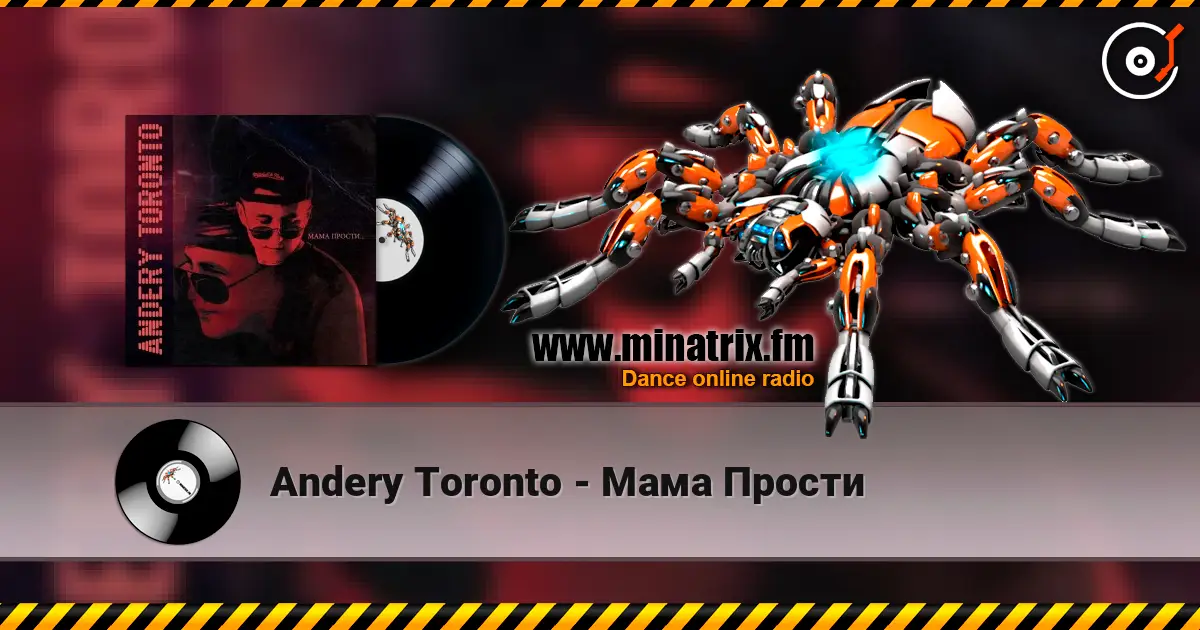 Andery Toronto - Мама Прости жоғары сапада онлайн тыңдау | Minatrix.FM