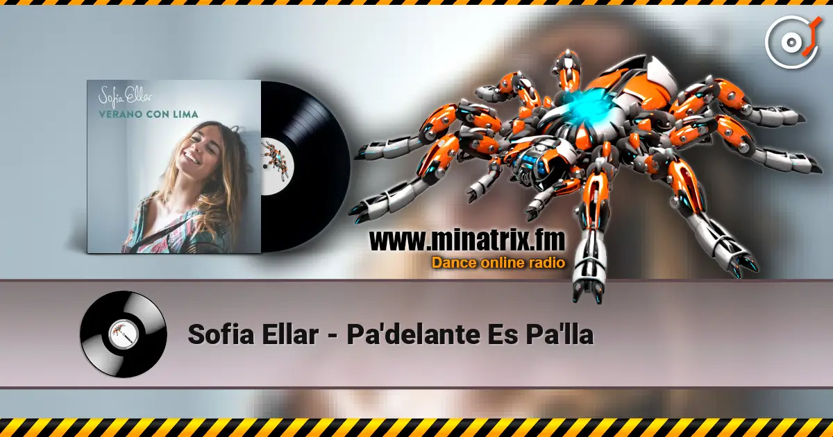 Sofia Ellar - Pa'delante Es Pa'lla жоғары сапада онлайн тыңдау | Minatrix.FM