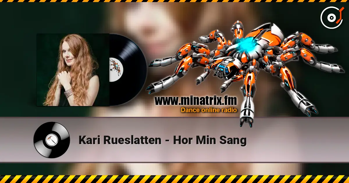 Kari Rueslatten - Hor Min Sang жоғары сапада онлайн тыңдау | Minatrix.FM