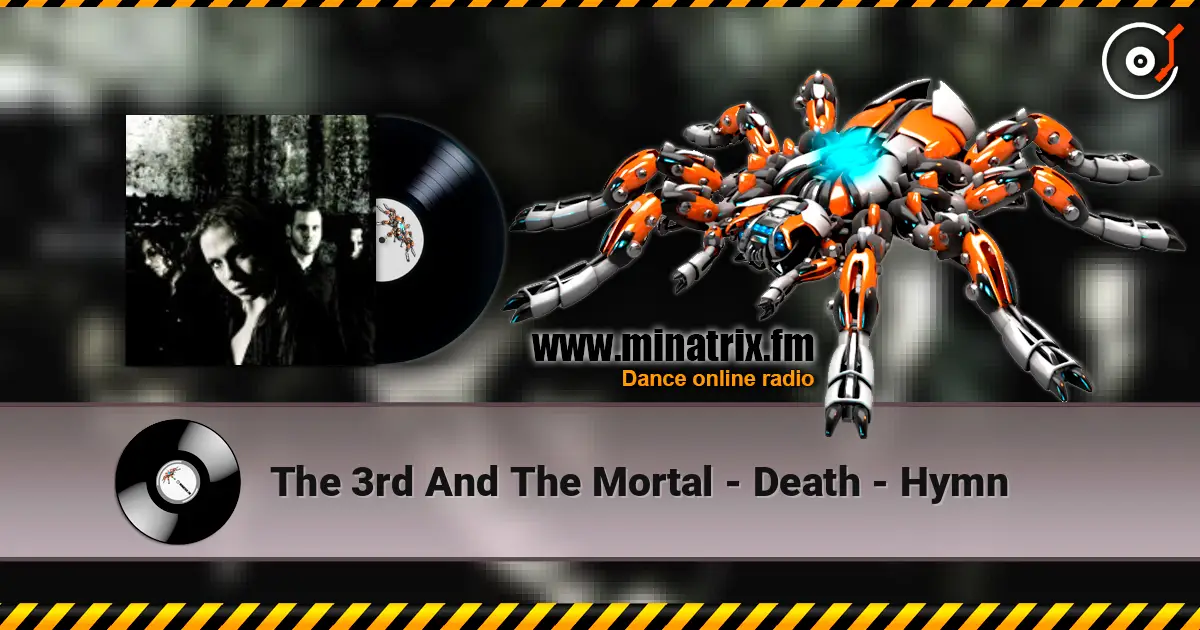 The 3rd And The Mortal - Death - Hymn жоғары сапада онлайн тыңдау | Minatrix.FM