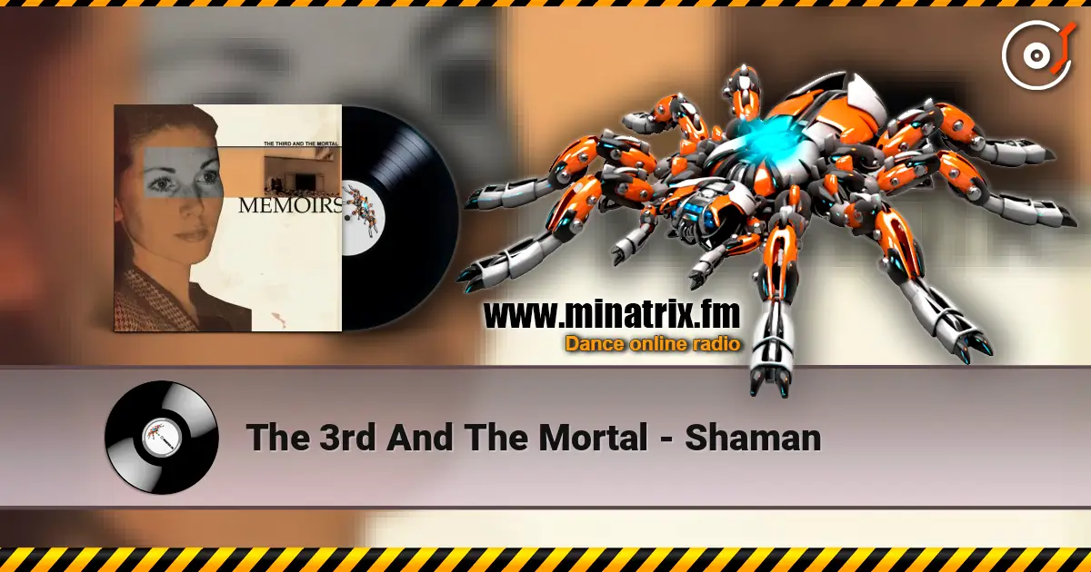 The 3rd And The Mortal - Shaman жоғары сапада онлайн тыңдау | Minatrix.FM