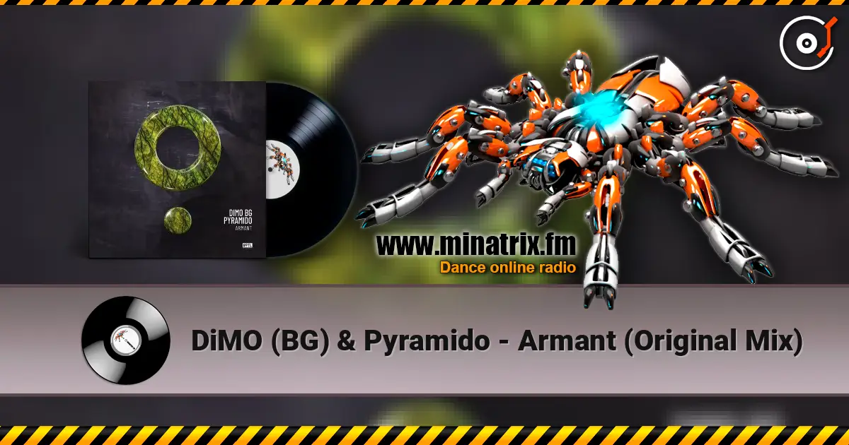 DiMO (BG) & Pyramido - Armant (Original Mix) escuchar online en alta calidad | Minatrix.FM