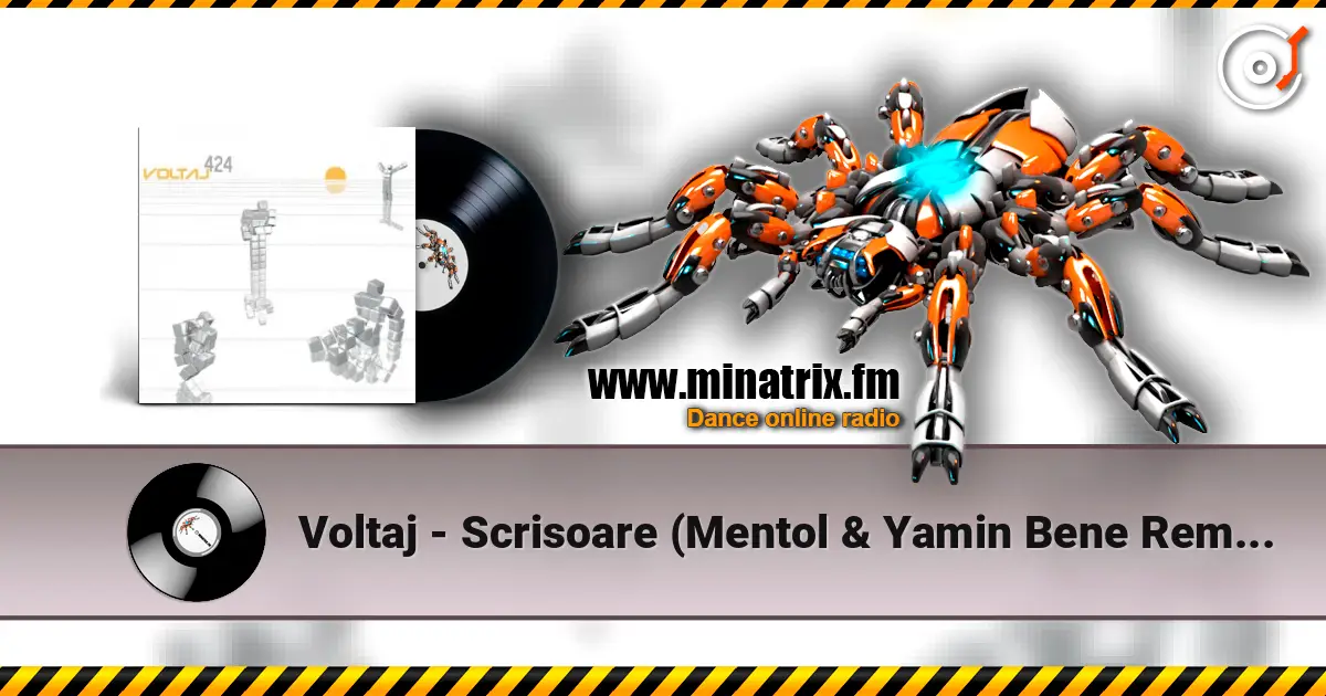 Voltaj - Scrisoare (Mentol & Yamin Bene Remix) escuchar online en alta calidad | Minatrix.FM