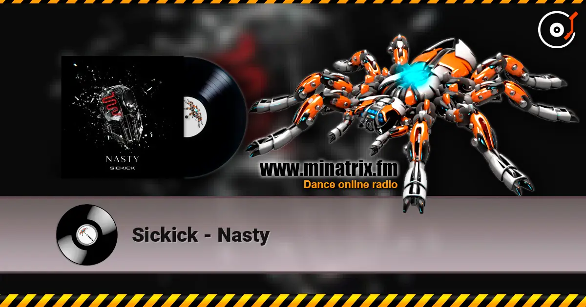 Sickick - Nasty жоғары сапада онлайн тыңдау | Minatrix.FM