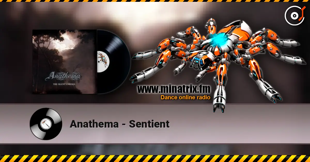 Anathema - Sentient жоғары сапада онлайн тыңдау | Minatrix.FM