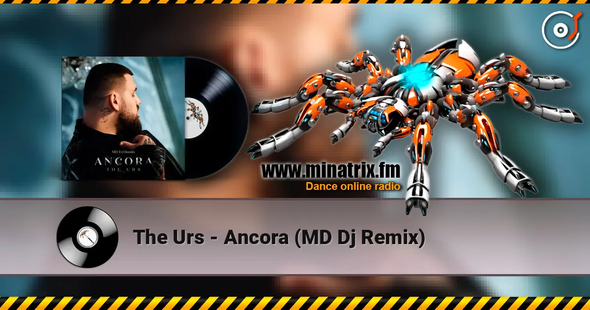The Urs - Ancora (MD Dj Remix) жоғары сапада онлайн тыңдау | Minatrix.FM
