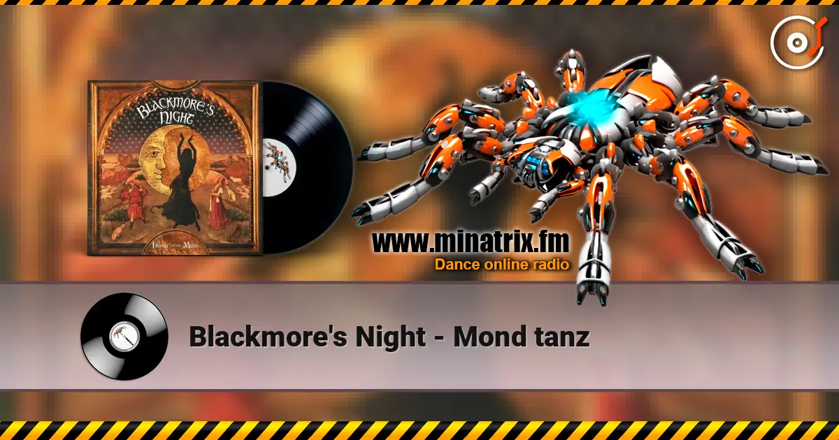Blackmore's Night - Mond tanz жоғары сапада онлайн тыңдау | Minatrix.FM