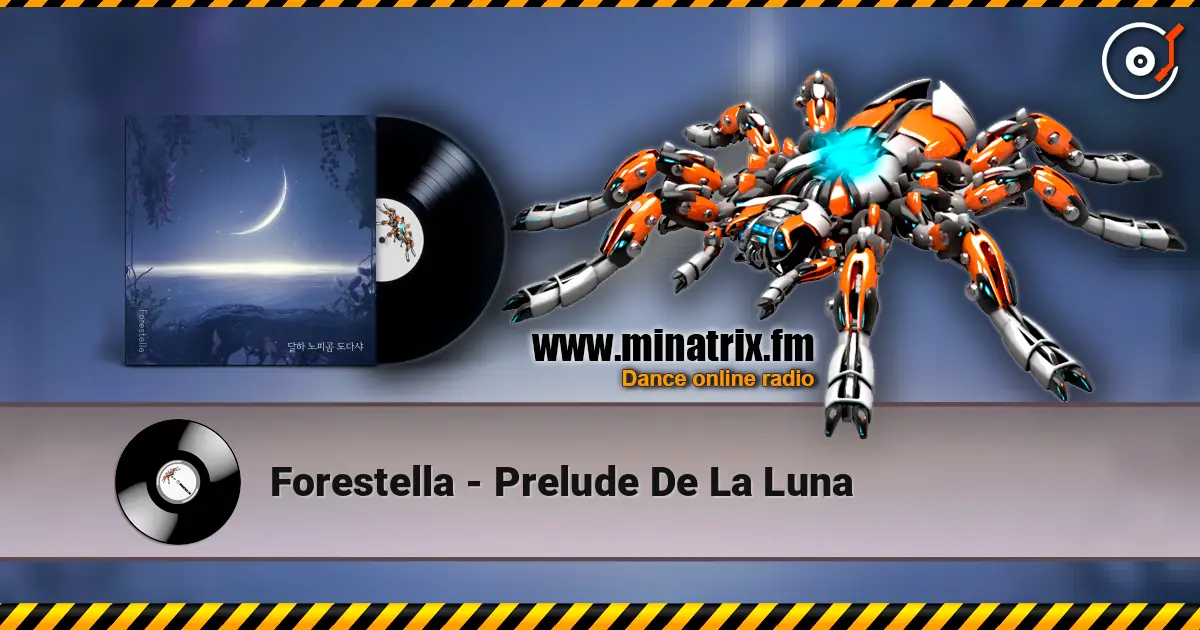 Forestella - Prelude De La Luna жоғары сапада онлайн тыңдау | Minatrix.FM