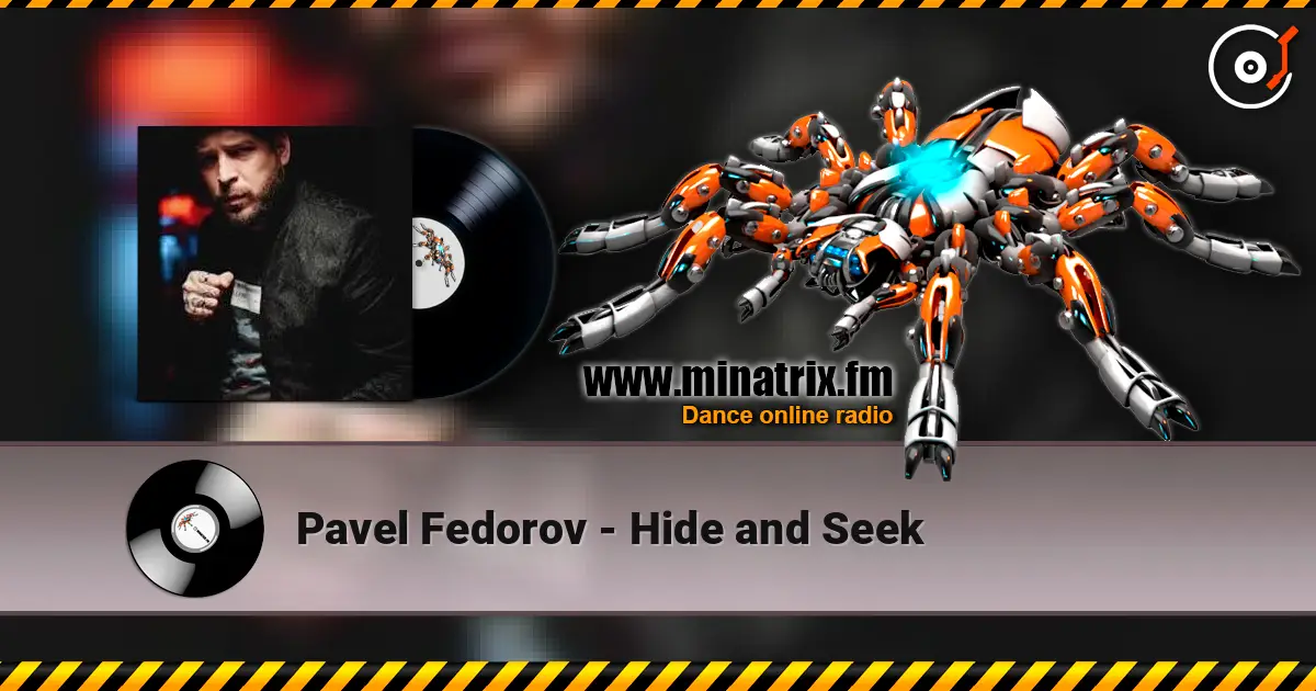 Pavel Fedorov - Hide and Seek жоғары сапада онлайн тыңдау | Minatrix.FM