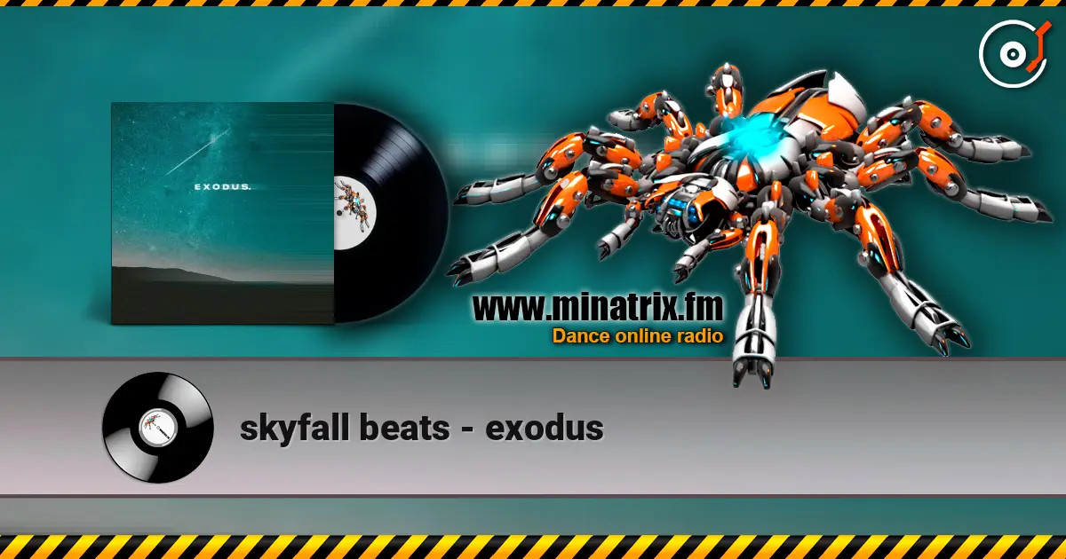 skyfall beats - exodus жоғары сапада онлайн тыңдау | Minatrix.FM