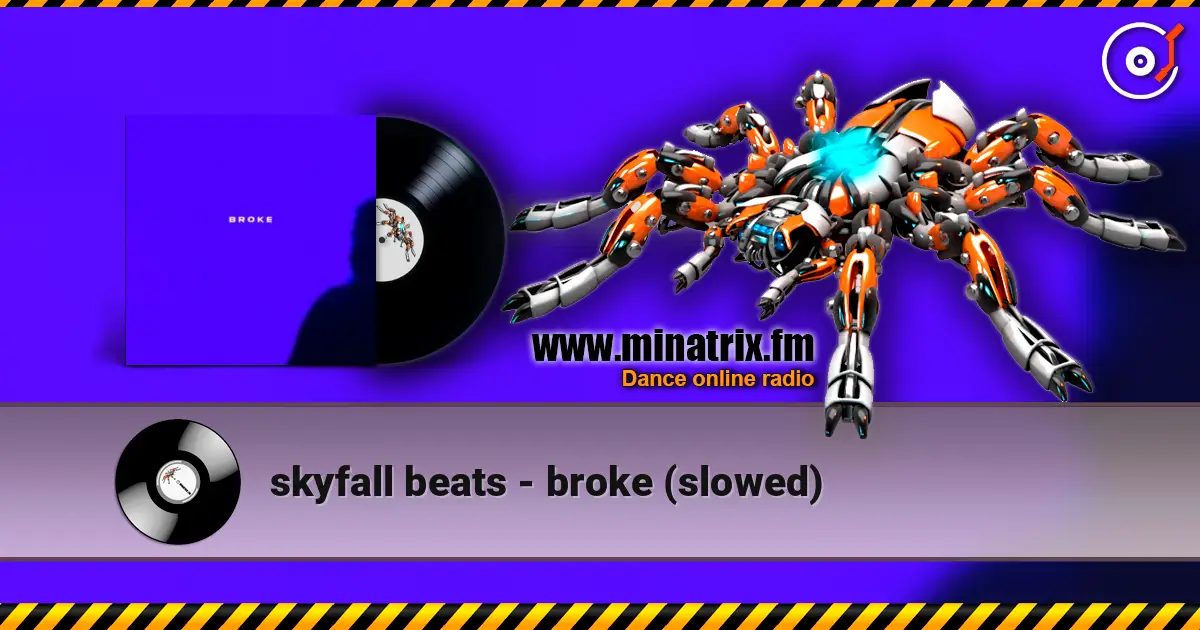 skyfall beats - broke (slowed) жоғары сапада онлайн тыңдау | Minatrix.FM